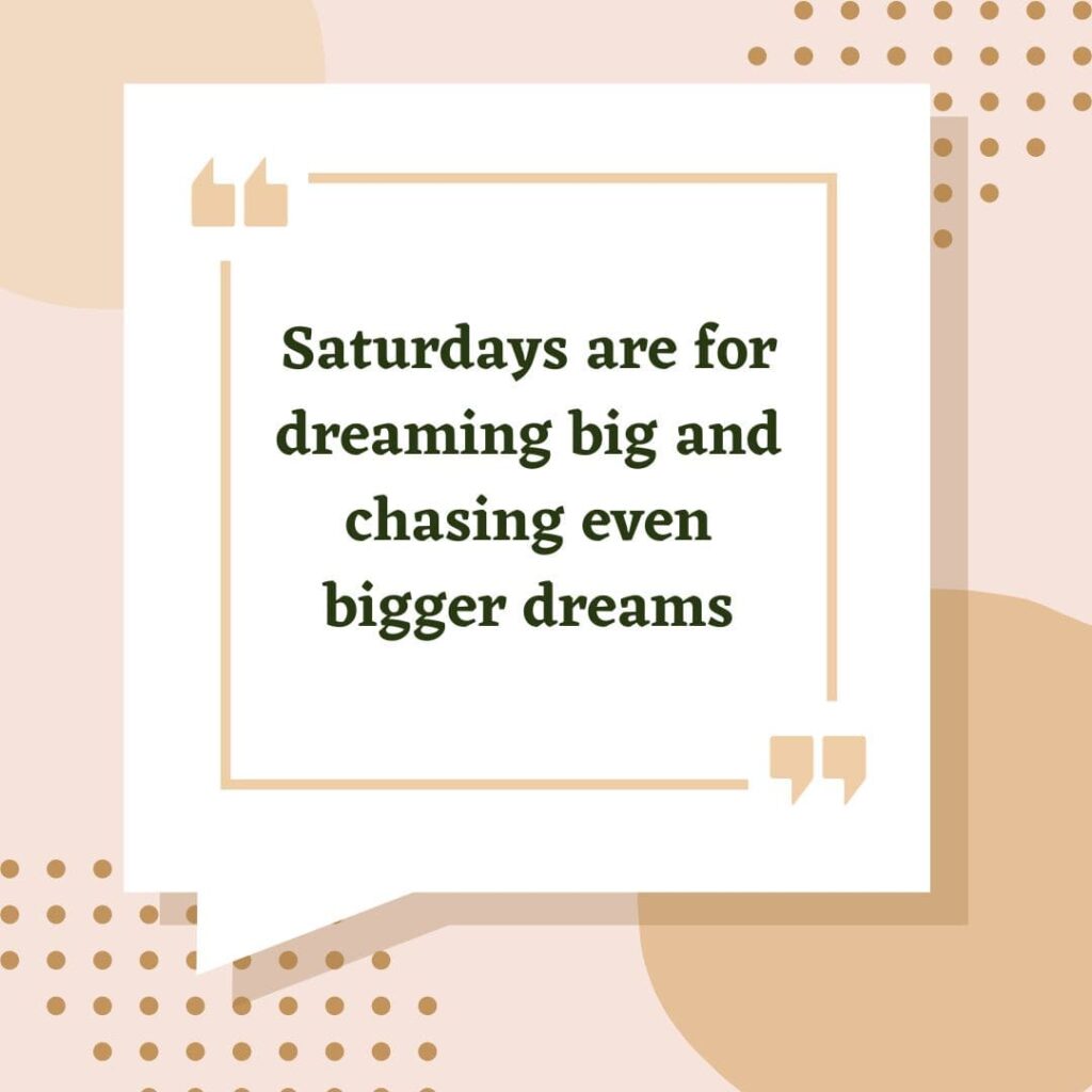 saturday quotes