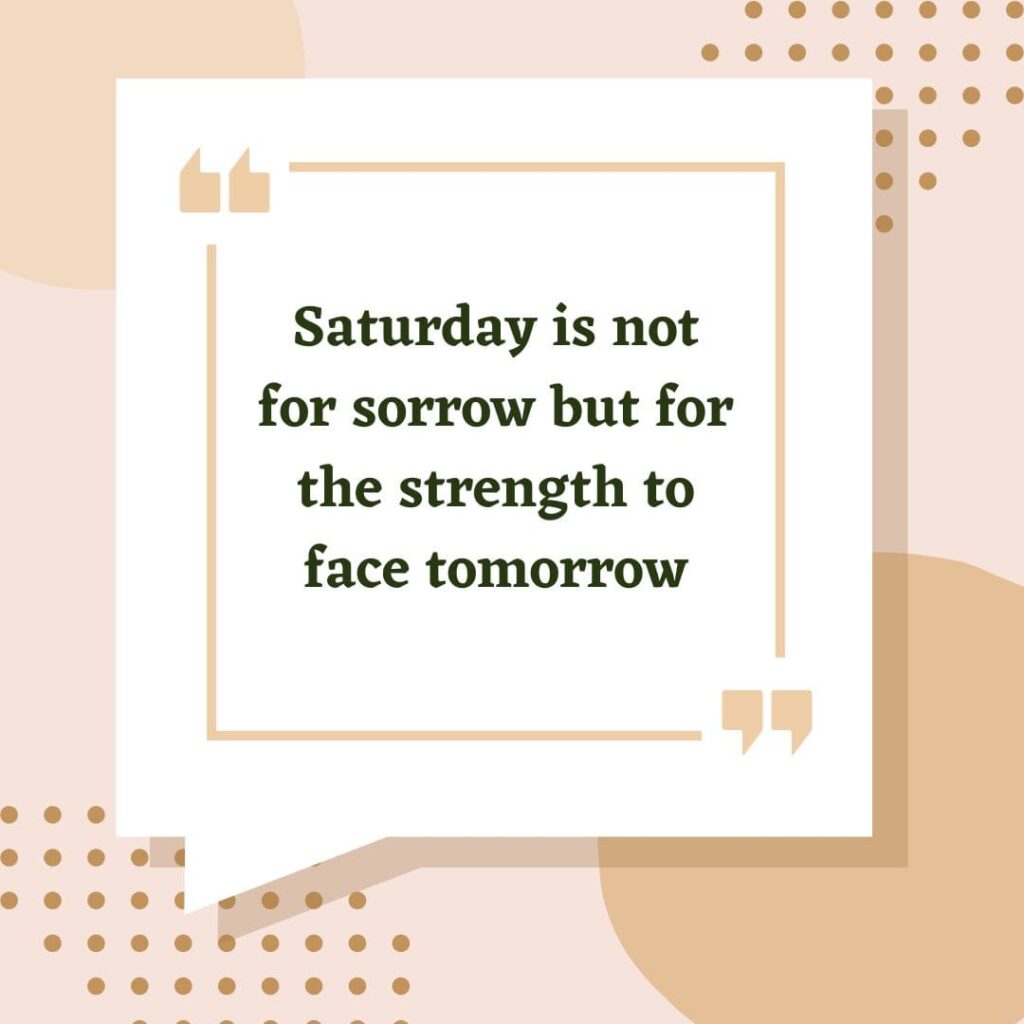 saturday quotes